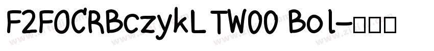 F2FOCRBczykLTW00 Bol字体转换